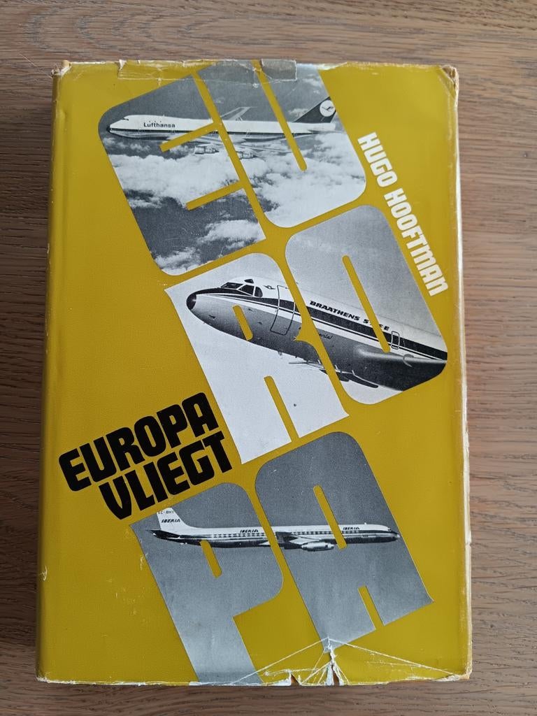 Hooftman Europa Vliegt! De Europese Luchtvaartmaatschapijen, Ophalen of Verzenden, Trein