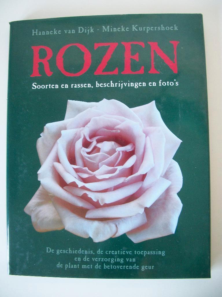 Rozen - Hanneke van Dijk, Mineke Kurpershoek - zgan, Boeken, Ophalen of Verzenden, Zo goed als nieuw, Hanneke van Dijk, Mineke Kurpershoek