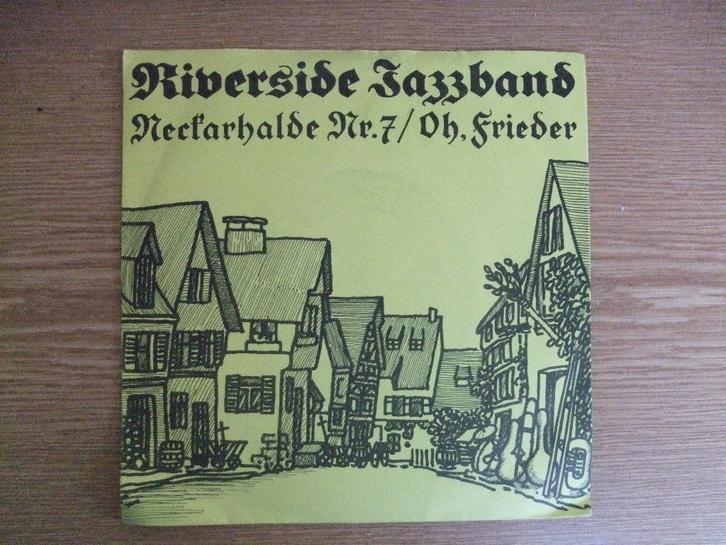RIVERSIDE JAZZBAND    IN DER NECKARHALDE NR. 7 / OH, FRIEDER, Cd's en Dvd's, Vinyl Singles, Zo goed als nieuw, Single, Pop, 7 inch