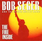 Bob Seger And The Silver Bullet Band – The Fire Inside, Ophalen of Verzenden, Zo goed als nieuw, Poprock