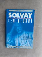 Solvay een gigant door Maxime Rapaille, Ophalen of Verzenden, 20e eeuw of later, Zo goed als nieuw, M. Rapaille