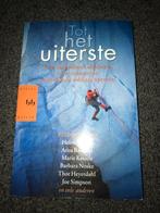 TOT HET UITERSTE Byblos boeken, Boeken, Reisverhalen, Ophalen of Verzenden, Zo goed als nieuw, Europa