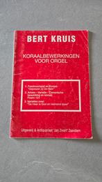 Bert Kruis - Koraalbewerkingen voor Orgel, Ophalen of Verzenden