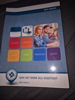ENT Basis Aan Het Werk Als Assistent Niveau 1, Ophalen of Verzenden, Zo goed als nieuw