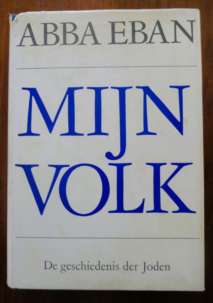 Mijn volk - De Geschiedenis van de Joden - Abba Eban, Overige gebieden, Ophalen of Verzenden, Zo goed als nieuw, Abba Eban.