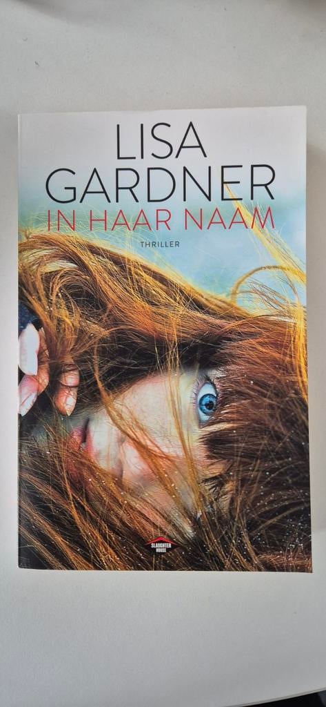 Lisa Gardner - In Haar Naam, Ophalen of Verzenden