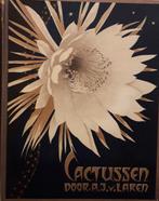 Cactussen door A.J. v. Laren., Ophalen of Verzenden, Gelezen