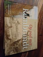 Op pad met Rembrandt: In en rondom Amsterdam, Boeken, Ophalen of Verzenden, Zo goed als nieuw, Overige onderwerpen, Ken Wilkie, Eddy Posthuma de Boer