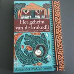 Het geheim van de krokodil - Alexander McCall Smith, Boeken, Ophalen of Verzenden, Zo goed als nieuw