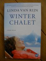 Linda van Rijn - Winter chalet - winterchalet, Ophalen of Verzenden, Zo goed als nieuw, Nederland, Linda van Rijn