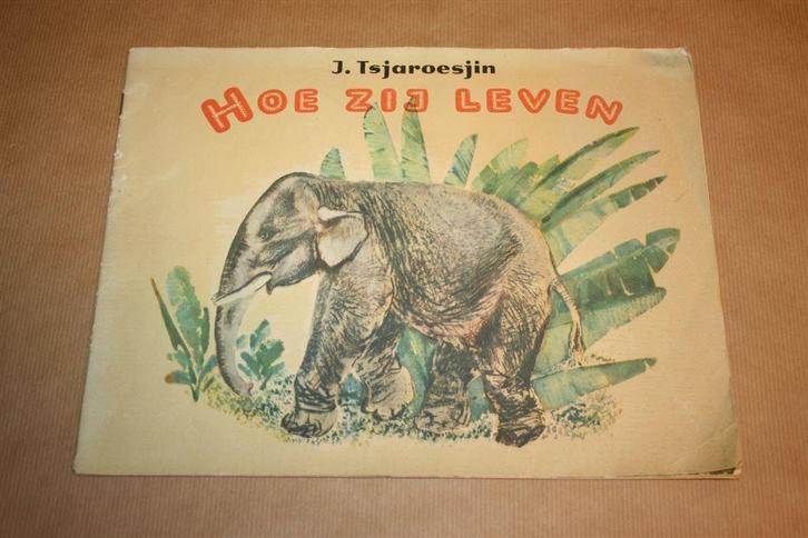 Prentenboek - Hoe zij leven - Uitg. Progres Moskou 1965 !!, Boeken, Prentenboeken en Plaatjesalbums, Gelezen, Ophalen of Verzenden