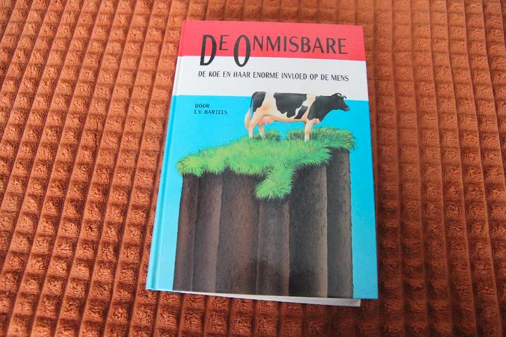 De onmisbare. De koe en haar enorme invloed op de mens, Boeken, Overige Boeken, Gelezen, Ophalen of Verzenden