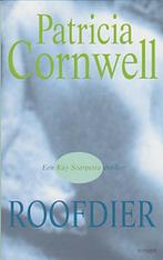 Patricia cornwell: roofdier, Gelezen, Ophalen of Verzenden, Nederland