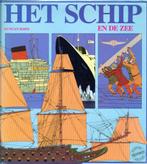 Het Schip en de zee. Duncan Haws, Ophalen of Verzenden, Gebruikt, Motorboot of Zeilboot, Boek of Tijdschrift