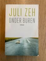 Juli Zeh - Onder buren, Boeken, Gelezen, Juli Zeh, Ophalen of Verzenden, Nederland