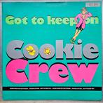 Cookie Crew - Got To Keep On 12inch Maxisingle, Ophalen of Verzenden, 12 inch, Maxi-single