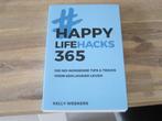 Kelly Weekers happy lifehacks 365, Ophalen of Verzenden, Nieuw