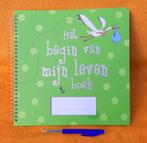 Invul album voor Babyshower -> Begin van mijn leven + GRATIS, Ophalen of Verzenden, Nieuw, Uitklap-, Voel- of Ontdekboek, 0 tot 6 maanden