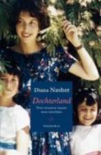 Boek Diana Nasher - Dochterland, Ophalen of Verzenden, Zo goed als nieuw