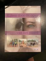 Kijken door de ogen van het paard - Boek, Ophalen of Verzenden, Gelezen, Overige onderwerpen