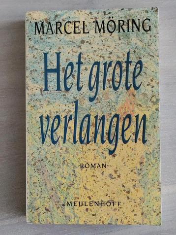 Het grote verlangen - Marcel Möring beschikbaar voor biedingen