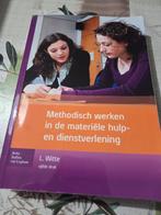 Methodisch werken in de materiële hulpverlening, Boeken, Gelezen, HBO, Ophalen of Verzenden, L. Witte