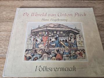 De Wereld van Anton Pieck - Volksvermaak beschikbaar voor biedingen