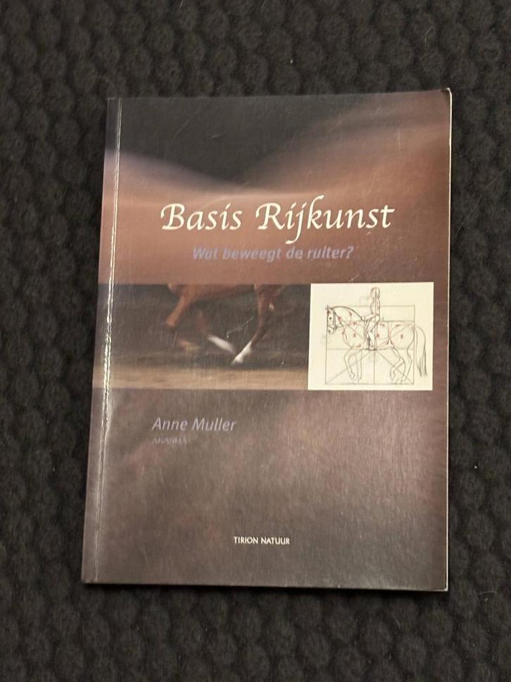 Anne Muller - Basis Rijkunst, Dieren en Toebehoren, Paarden en Pony's | Overige Paardenspullen, Gebruikt, Overige soorten, Ophalen of Verzenden