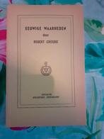 Eeuwige waarheden - Robert Crosbie (Theosofie), Boeken, Ophalen of Verzenden, Gelezen, Spiritualiteit algemeen, Overige typen