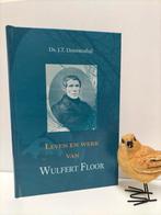 Doornenbal, Ds. J.T.; Leven en werk van Wulfert Floor, Gelezen, Christendom | Protestants, Ophalen of Verzenden