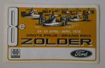 Grote prijs - Grand Prix ZOLDER 1976 sticker f1 Belgie FORD, Ophalen of Verzenden, Nieuw, Formule 1