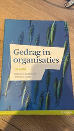 Stephen P. Robbins - Gedrag in organisaties met, Stephen P. Robbins; Timothy A. Judge, Ophalen of Verzenden, Zo goed als nieuw