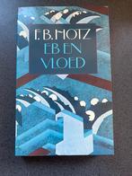 F.B. Hotz - Eb en Vloed, Ophalen of Verzenden, Gelezen, Nederland