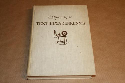 Textielwarenkennis - E. Dijkmeijer - Standaardwerk !!, Boeken, Wonen en Tuinieren, Nieuw, Ophalen of Verzenden