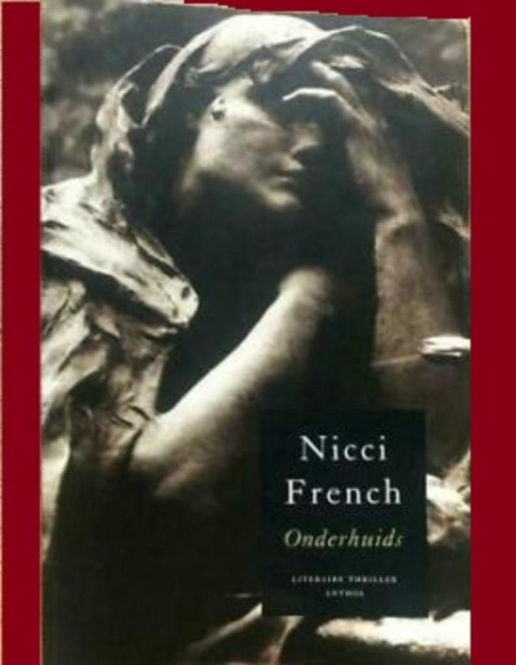 Titel: Onderhuids / Schrijver: Nicci French, Boeken, Thrillers, Gelezen, Ophalen
