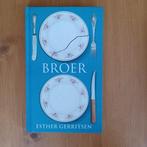 Broer, Ophalen of Verzenden, Gelezen, Esther Gerritsen