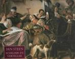Jan Steen Schilder en verteller, Ophalen of Verzenden, Zo goed als nieuw, Schilder- en Tekenkunst