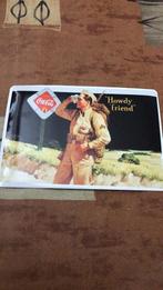 Coca cola retro reclame bord howdy friend, Ophalen of Verzenden, Zo goed als nieuw, Reclamebord