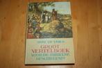 Groot vertelboek Bijbelse Geschiedenis, Anne de Vries, Boeken, Ophalen of Verzenden, Gelezen, Anne de Vries, Christendom | Katholiek