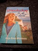 Anja Bout-Monteau - Vriendschap in de knel, Ophalen of Verzenden, Zo goed als nieuw, Anja Bout-Monteau