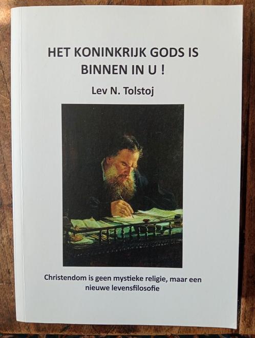 Lev N. Tolstoj - Het koninkrijk Gods is binnen in U!, Boeken, Godsdienst en Theologie, Gelezen, Ophalen of Verzenden