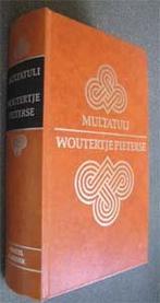 Multatuli : Woutertje Pieterse, Ophalen of Verzenden, Zo goed als nieuw