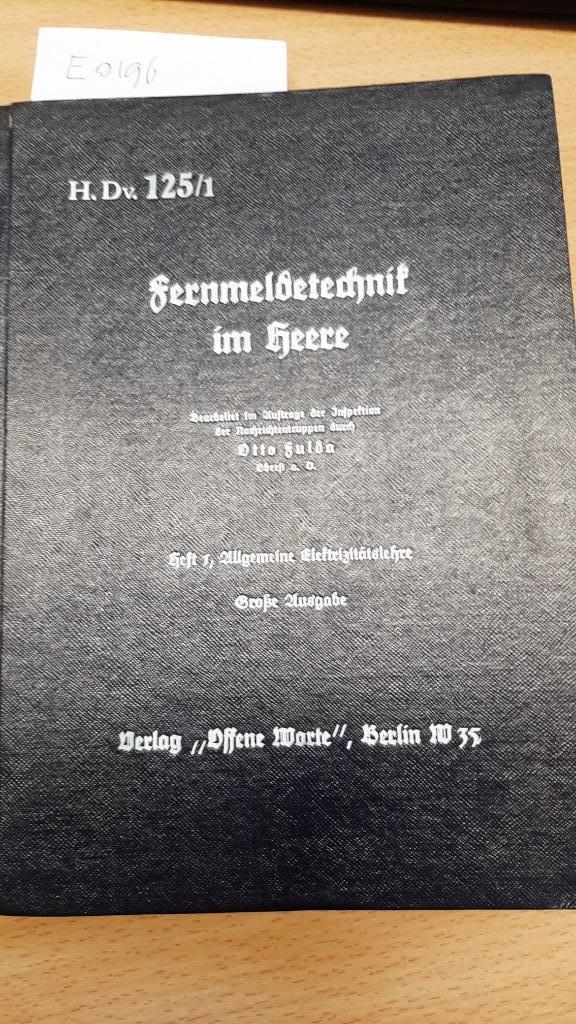 H.Dv. 125/1 Fernmeldetechnik im Heere (Wehrmacht ca.1940), Verzamelen, Militaria | Tweede Wereldoorlog, Landmacht, Boek of Tijdschrift