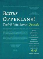 Battus, Opperlans! Taal-en letterkunde., Nieuw, Ophalen of Verzenden