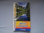 West Canada - wereldwijzer reisgids, Overige merken, Ophalen of Verzenden, Zo goed als nieuw, Noord-Amerika