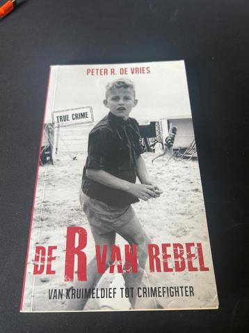 De R van Rebel - Peter R. de Vries beschikbaar voor biedingen