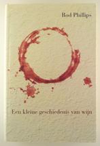 Phillips, Rod - Een kleine geschiedenis van de wijn, Boeken, Geschiedenis | Wereld, Gelezen, Verzenden