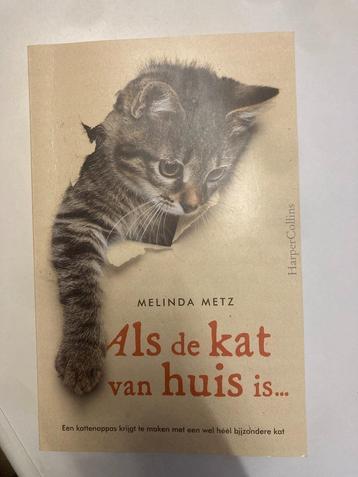 Melinda Metz - als de kat van huis is beschikbaar voor biedingen