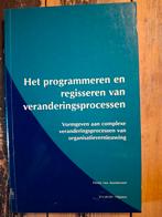Veranderingsprocessen: Programmeren en Regisseren, Ophalen of Verzenden, Gelezen, Management, Pierre van Amelsvoort