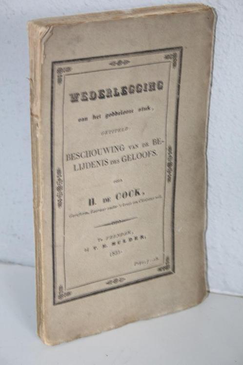 H. de Cock - Wederlegging van het goddeloze stuk (1835), Boeken, Godsdienst en Theologie, Gelezen, Christendom | Protestants, Ophalen of Verzenden